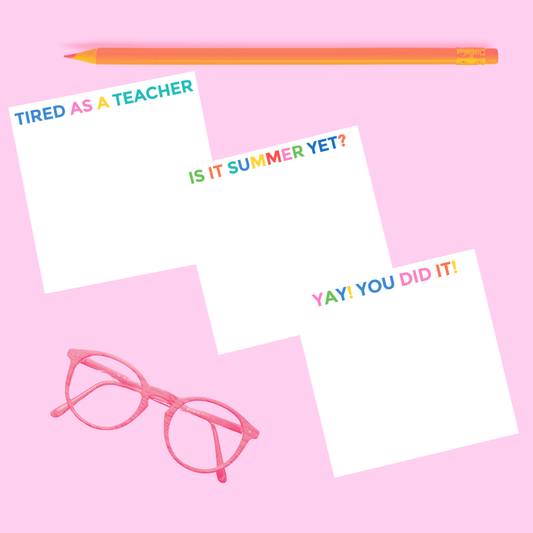 Teacher Sticky Notes | 3 designs: Yay! You Did It!